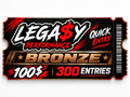 LEGA$Y QUICK ENTRY TICKETS