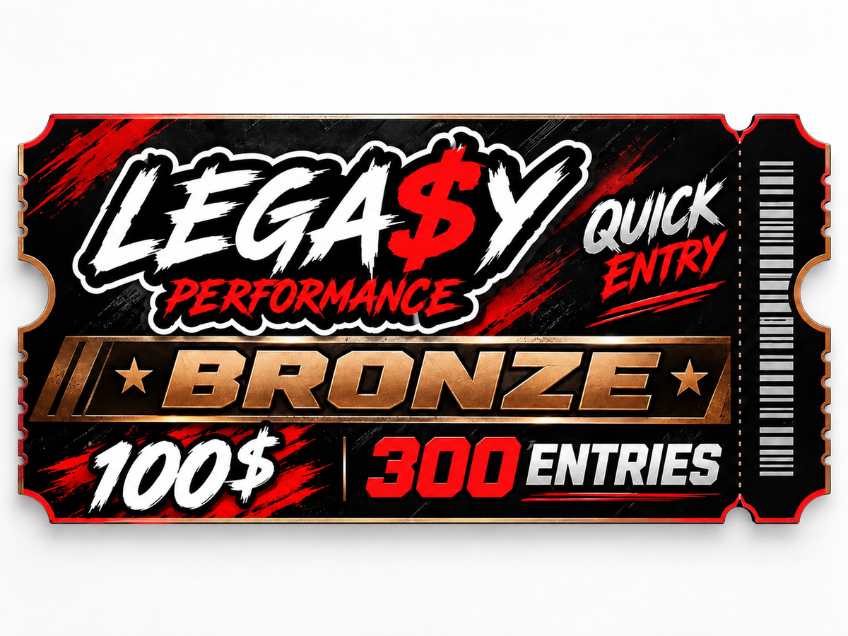 LEGA$Y QUICK ENTRY TICKETS