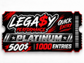 LEGA$Y PLATINUM QUICK ENTRY TICKET