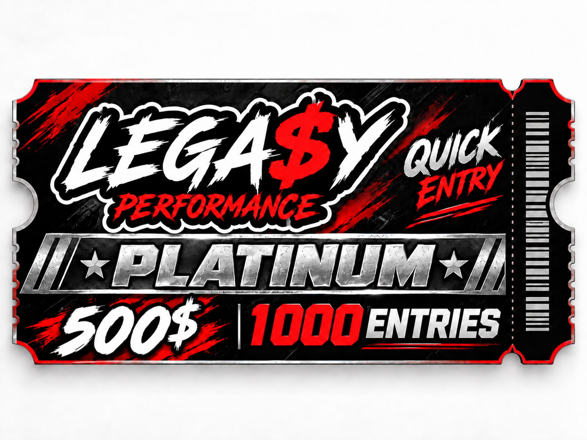 LEGA$Y PLATINUM QUICK ENTRY TICKET