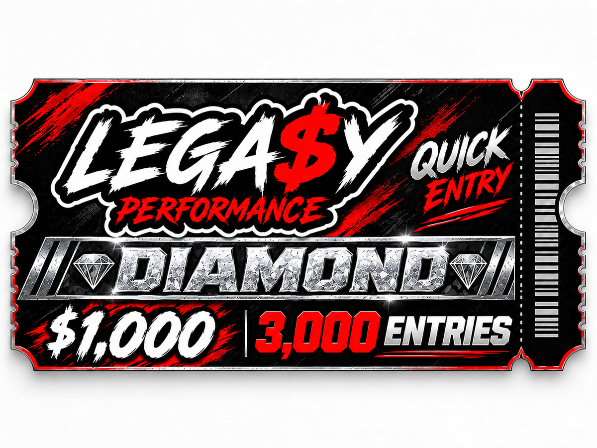 LEGA$Y DIAMOND QUICK ENTRY TICKET